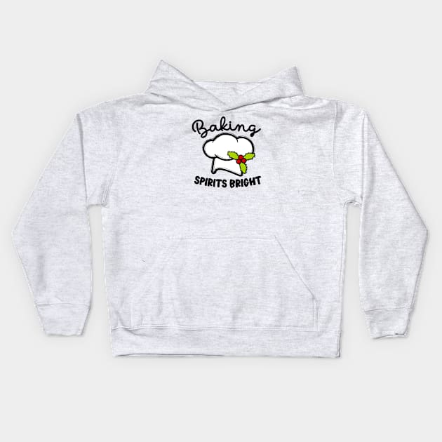 Baking Spirits Bright Kids Hoodie by WMKDesign